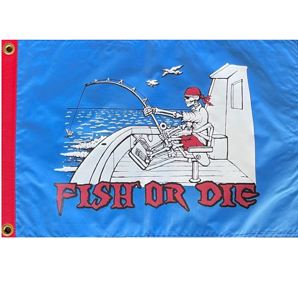 12in x 18in Fish or Die Flag
